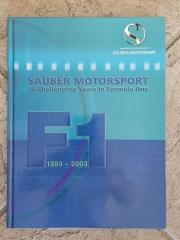 Sauber Motorsport Formel 1 - Sonderbuch 1993-2003